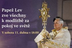 Papež zve všechny k modlitbě za mír - v sobotu 11. dubna 18:00