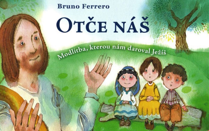 Otče náš - odpusť nám, jako i my odpouštíme