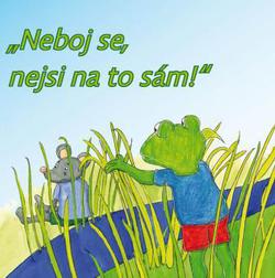 Neboj se, nejsi na to sám